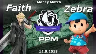 Big PPM 6 - Faith (Cloud) Vs. Zebra (Ness) - Money Match