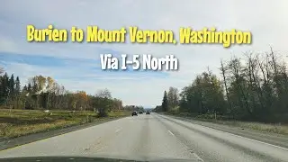 Driving from Burien to Mount Vernon, Washington via  I-5 North
