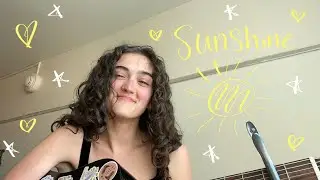 sunshine - original song | teagan