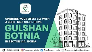 Flat For Sale in Gulshan Botnia | Sector 144, Noida Expressway | 3BHK &ndash; 1355 Sqft