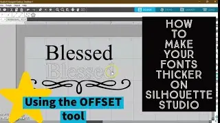 HOW TO THICKEN FONT: SILHOUETTE CAMEO *OFFSET TOOL*