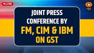 LIVE: Joint Press Conference by FM, CIM & IBM on GST
