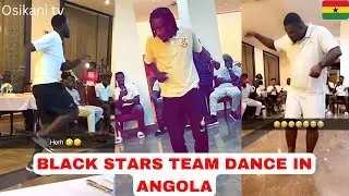 FUNNY😂: BLACK STARS PLAYERS DANCE IN ANGOLA ft. KPOZO, ASHIMERU, SCHINDLER & OTHERS 🇬🇭