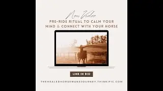 Pre-Ride Ritual to Calm Your Mind & Connect with Your Horse | Intention Setting for Equestrians