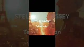 Stellar Odyssey - Teleportation