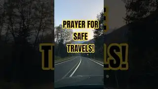 PRAYER FOR SAFE TRAVELS! #SafeTravelPrayer #TravelProtection #JourneyMercies
