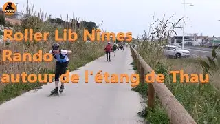 Nîmes Roller Lib, rando étang de Thau, avec Roller Lattes Montpellier - Montpellier Inline