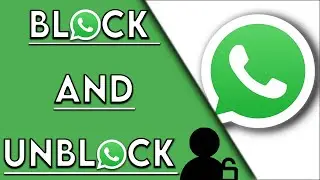 How to Block and Unblock Someone on WhatsApp (2021)