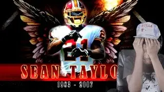 R.I.P. GOD'S SAFETY!! SEAN TAYLOR GONE BUT NEVER FORGOTTEN HIGHLIGHTS REACTION