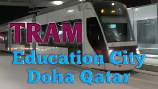Avenio Tram | Education City | Doha Qatar
