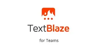 Text Blaze for Teams