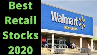 5 Best Retail Stocks to Buy Now for 2020