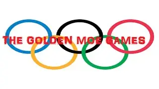 The Golden Moe games #3