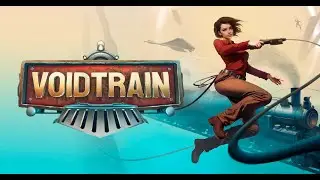 КООП-СТРИМ - МЕЖПРОСТРАНСТВЕННЫЙ ЭКСПРЕС ОТПРАВЛЯЕТСЯ - Voidtrain #1