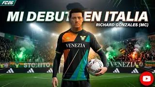 El debut de Richard Gonzales en Italia 🇮🇹 | FC26 Modo Carrera