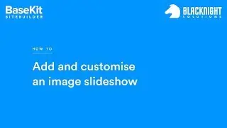 BaseKit SiteBuilder Video Tutorial: How to Create an Image Slideshow