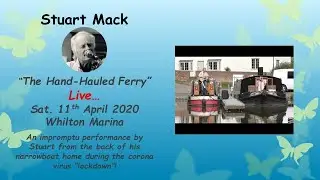 Stuart Mack - Live - The Hand-Hauled Ferry