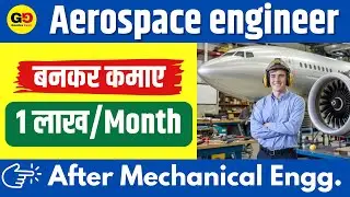 Aerospace engineer कैसे बने? After mechanical engineering | Earn 1lakh/month. Quick job