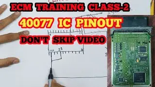 Ecm Traning Class-2 | 40077 ic Pinout Explain | Power section final this ic comen foult #ecmrepair 