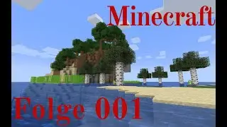 Minecraft 001 - Gestrandet auf einem Vulkan mit Dunedainish
