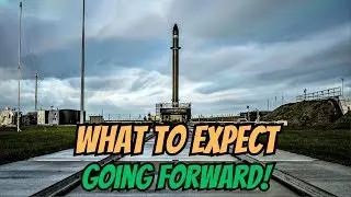 What to Expect Going Forward | Rocket Lab&rsquo;s Next Phase | Fan Club Forecast!