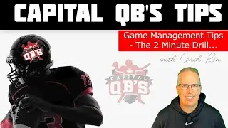Quarterback 2-Minute Drill Tips - Game Management