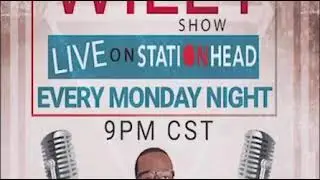 THE WILEY SHOW WILL BE LIVE ON STATION HEAD EVERY MONDAY NIGHT 9pm CST
