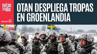 Dinamarca y otros países de OTAN mandan militares a Groenlandia por amenazas de Trump