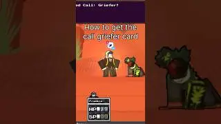 How to get the griefer card in blox tales