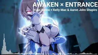 AWAKEN &times; ENTRANCE by Yugo Kanno &times; Kelly Mac & Aaron John Shapiro | No Copyright Mashup Version Music