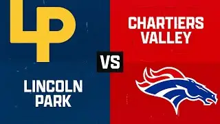 Lincoln Park vs Chartiers Valley Boys Basketball