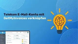 Telekom E-Mail-Konto mit GetMyInvoices verkn&uuml;pfen &ndash; Schritt f&uuml;r Schritt!