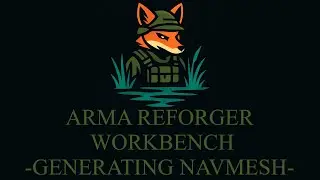 ARMA Reforger - Generating Navmesh