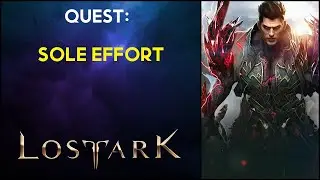 Sole Effort - Quest - Lost Ark