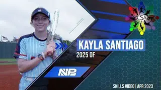 Kayla Santiago Skills Video