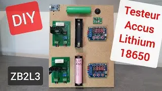 Electronique DIY: Fabrication d'un Testeur pour Accus LITHIUM 18650 / Battery Capacity Tester ZB2L3