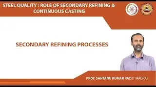 Secondary Refining Processes
