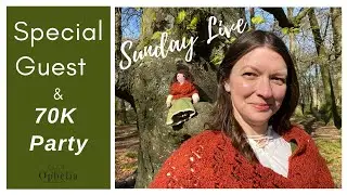 SUNDAY LIVE CROCHET TALK:  Introducing a Special GUEST & 70 K party
