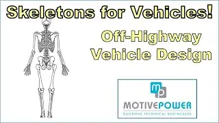 Off-Highway Vehicle Design, Episode 8 - Chassis