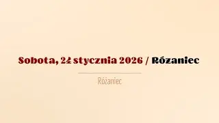 #Różaniec | 24 stycznia 2026