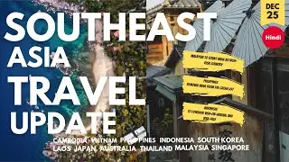 SOUTHEAST Asia travel | SouthEAST Asia Tourism | Travel Update