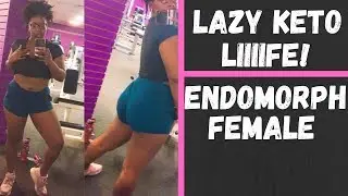 Lazy Keto Life I Endomorph On Keto