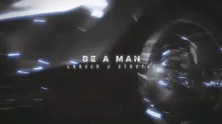 Lureen Beats x STRVTOS - BE A MAN [Wave/Trap]
