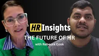 The Future of HR: Insights from Rebecca Cook | HR with Solomon