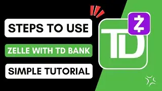 Как использовать Zelle с TD Bank