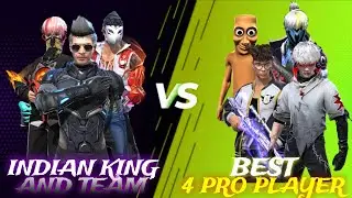 INDIAN KING AND TEAM VS BEST 4 PRO PLAYER clash squad  Gameplay garena Free Fire max