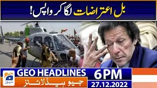 Geo News Headlines 6 PM | 27 December 2022