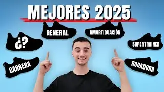 Las Mejores Zapatillas de RUNNING de 2025 en cada Categor&iacute;a ( 100% honesto)