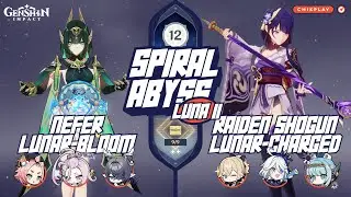 New Spiral Abyss Luna 2 - C0 Nefer Quick-Bloom X C3 Raiden Shogun Lunar-Charged | Floor 12 Full Star