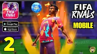 ⚽️FIFA Rivals🔥- Mobile Football Gameplay - Part 2 (Android/iOS)